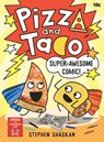 Pizza and Taco 3 - Stephen Shaskan - 9780593376041