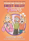 Sweet Valley Twins: Choosing Sides - Francine Pascal - 9780593376584