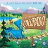 Welcome to Colorado: A Little Engine That Could Road Trip - Watty Piper - 9780593382691