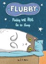 Flubby Will Not Go to Sleep - J. E. Morris - 9780593382844