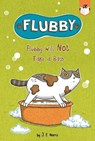 Flubby Will Not Take a Bath - J. E. Morris - 9780593382868
