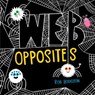 Web Opposites - Rob Hodgson - 9780593383414
