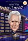 Who Was Alex Trebek? - Pam Pollack ; Meg Belviso ; Ted Hammond - 9780593383711