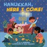 Hanukkah, Here I Come! - D.J. Steinberg - 9780593385258