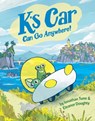 K's Car Can Go Anywhere! - Jonathan Tune ; Eleanor Doughty - 9780593386446