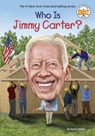 Who Is Jimmy Carter? - David Stabler ; Who HQ - 9780593387382
