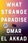 What Strange Paradise - Omar El Akkad - 9780593396575