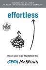 Effortless - Greg McKeown - 9780593401118