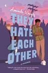 They Hate Each Other - Amanda Woody - 9780593403105