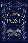 The otherwhere post - emily j. taylor - 9780593404560