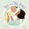 You and Me, Baby - Aisha Saeed - 9780593405451