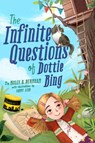 The Infinite Questions of Dottie Bing - Molly B. Burnham - 9780593406687