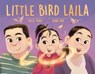 Little Bird Laila - Kelly Yang - 9780593407110
