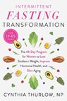 Intermittent Fasting Transformation - Cynthia Thurlow - 9780593419311