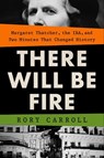 There Will Be Fire - Rory Carroll - 9780593419496