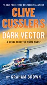 Clive Cussler's Dark Vector - Graham Brown - 9780593419694