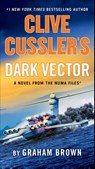 Clive Cussler's Dark Vector - Graham Brown - 9780593419694