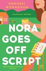 Nora Goes Off Script - Annabel Monaghan - 9780593420058