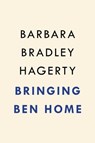 Bringing Ben Home - Barbara Bradley Hagerty - 9780593420102