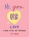 Me, You, Us - Love - Lisa (Lisa Currie) Currie - 9780593421628