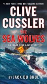 Clive Cussler The Sea Wolves - Jack Du Brul - 9780593422007