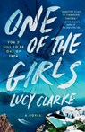 Clarke, L: One of the Girls - Lucy Clarke - 9780593422663