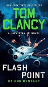 Tom Clancy Flash Point - Don Bentley - 9780593422809