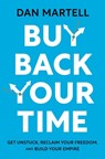 Buy Back Your Time - Dan Martell - 9780593422977