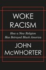 Woke Racism - John McWhorter - 9780593423066