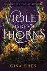 Violet Made of Thorns - Gina Chen - 9780593427569