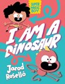 Super Magic Boy: I Am a Dinosaur - Jarod Rosello - 9780593427781