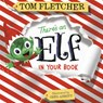 There's an Elf in Your Book: An Interactive Christmas Book for Kids and Toddlers - Tom Fletcher - 9780593430507