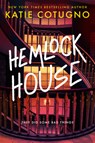 Hemlock House: A Liar's Beach Novel - Katie Cotugno - 9780593433324