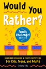Would You Rather? Family Challenge! Edition - Lindsey (Lindsey Daly) Daly - 9780593435465