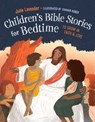 Childrens Bible Stories for Bedtime - Julie Lavender - 9780593436158