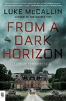 From a Dark Horizon - Luke McCallin - 9780593438008