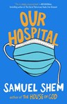 Our Hospital - Samuel Shem - 9780593439333