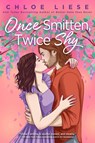 Once Smitten, Twice Shy - Chloe Liese - 9780593441541