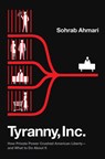 TYRANNY INC - Sohrab Ahmari - 9780593443460