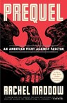 Prequel - Rachel Maddow - 9780593444535