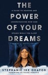 The Power of Your Dreams - Stephanie Ike Okafor - 9780593445624