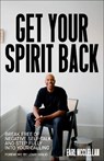 Get Your Spirit Back: Break Free of Negative Self-Talk and Step Fully Into Your Calling - Earl McClellan - 9780593445648