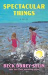 Spectacular Things: Reese's Book Club - Beck Dorey-Stein - 9780593446300