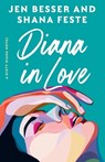 Diana in Love - Jen Besser ; Shana Feste - 9780593447680