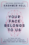 Your Face Belongs to Us - Kashmir Hill - 9780593448571