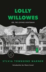 Lolly Willowes: Or, the Loving Huntsman - Sylvia Townsend Warner - 9780593449325