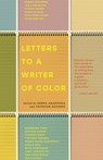 LETTERS TO A WRITER OF COLOR - Deepa Anappara - 9780593449417