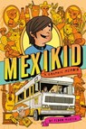 Mexikid - Pedro Martín - 9780593462300