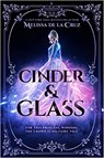 Cinder & Glass - DE LA CRUZ,  Melissa - 9780593463086