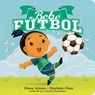 Bebe Fútbol (Soccer Baby Spanish Edition) - Diane Adams - 9780593463765